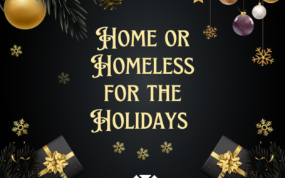 Home or Homeless for the Holidays?